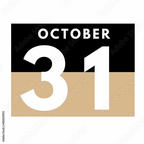 October 31 . Flat daily calendar icon .date ,day, month .calendar for the month of October