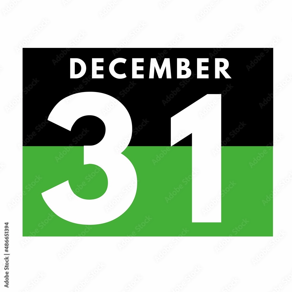 December 31 . Flat daily calendar icon .date ,day, month .calendar for the month of December December 31 . Flat daily calendar icon .date ,day, month .calendar for the month of December