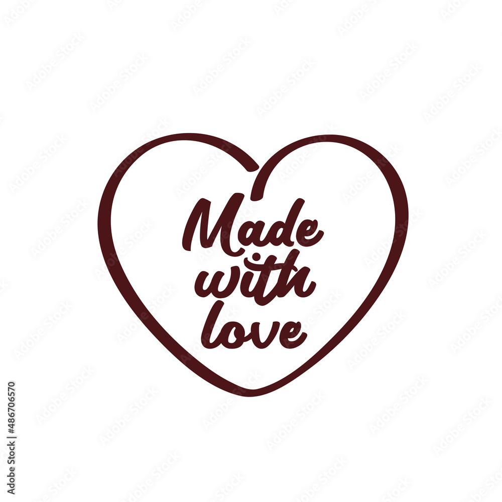 Made with love. Inspirational romantic lettering isolated on white background. Vector illustration.