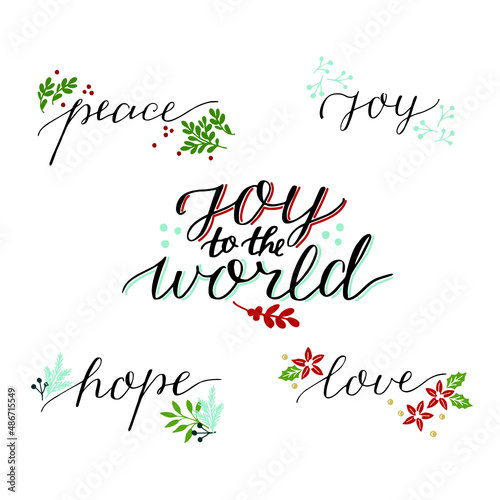 Holiday winter set, made hand lettering Joy to the world. Peace. Hope. Greeting of season.Biblical background. Christian poster. Modern calligraphy