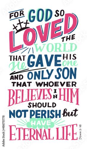 Hand lettering God so loved the world. Modern background. Poster. T-shirt print. Motivational quote. Modern calligraphy. Christian poster