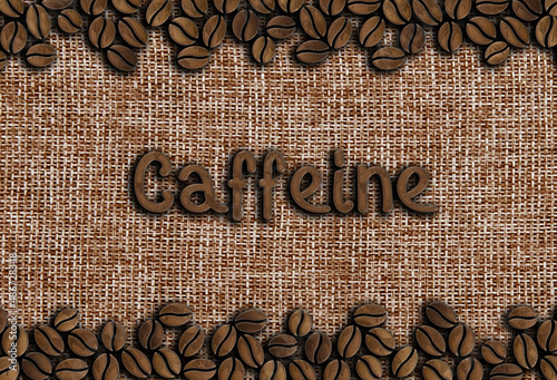 coffee beans ornament with inscription caffeine on sackcloth background illustration