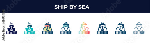 ship by sea vector icon in 8 different modern styles. black, two colored ship by sea icons designed in filled, glyph, outline, line, stroke and gradient styles. vector illustration can be used for