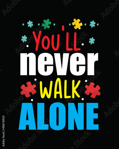 Autism t-shirt design.autism awareness day t-shirt design.autism awareness t-shirt design.