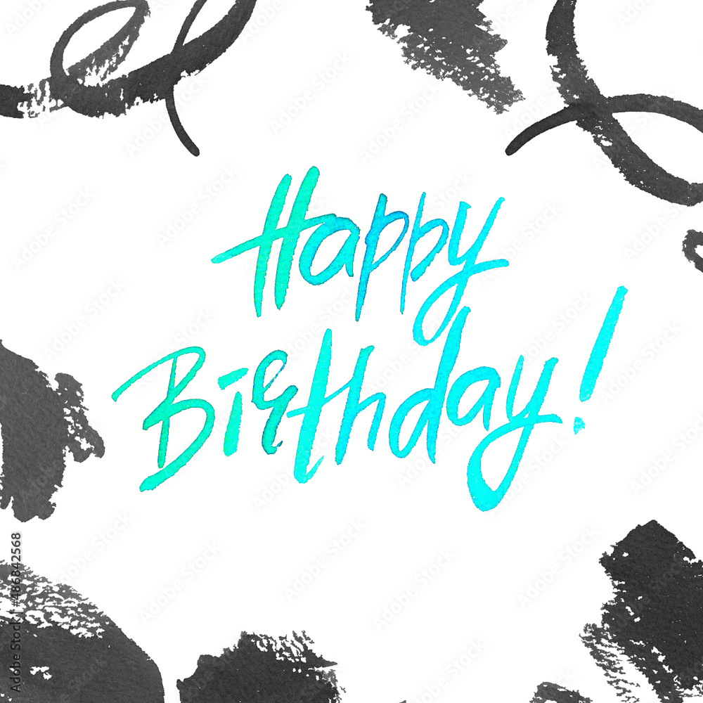 Happy Birthday. Beautiful greeting card of watercolor calligraphic inscription and spots. Happy Birthday. Beautiful greeting card of watercolor calligraphic inscription and spots.