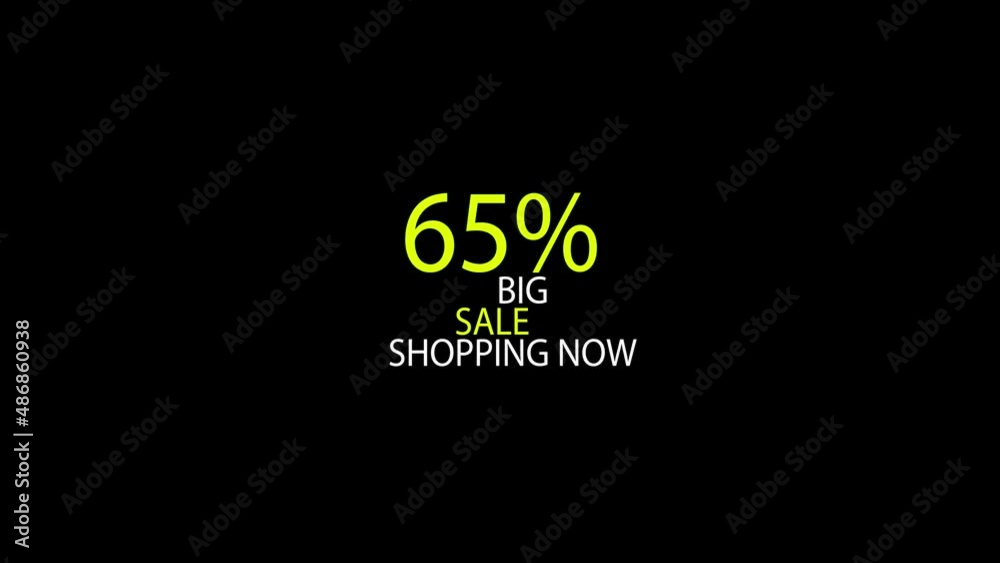 4K text animation, sixty five percent big sale shopping now. 4K text animation, sixty five percent big sale shopping now.