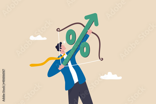 Interest rate hike due to inflation percentage rising up, FED, federal reserve or central bank monetary policy, economics or loan concept, businessman archery percentage arrow high up into the sky.