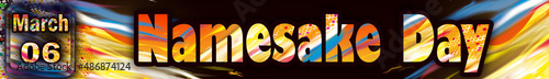 Foto 06 March, Namesake Day, Text Effect on black Background