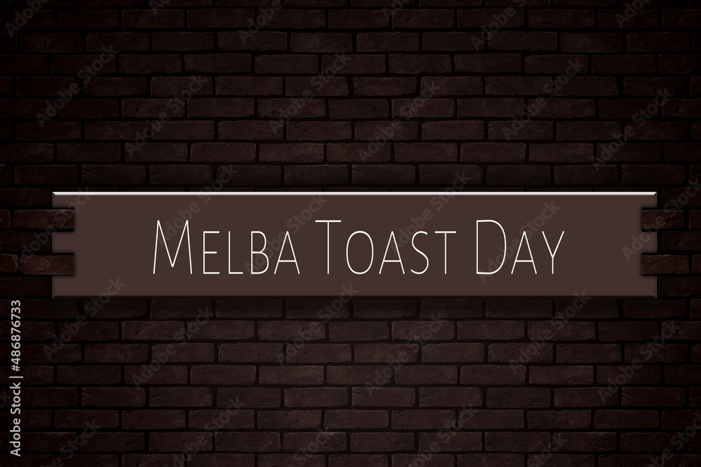 March month, day of March. Melba Toast Day, on Bricks Background March month, day of March. Melba Toast Day, on Bricks Background
