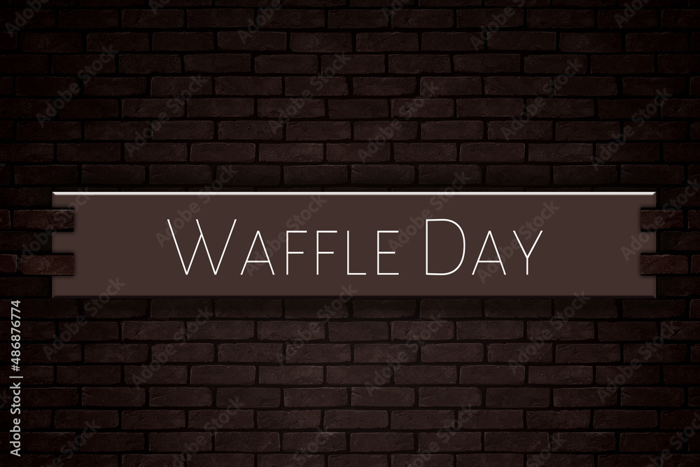 Obraz premium March month, day of March. Waffle Day, on Bricks Background