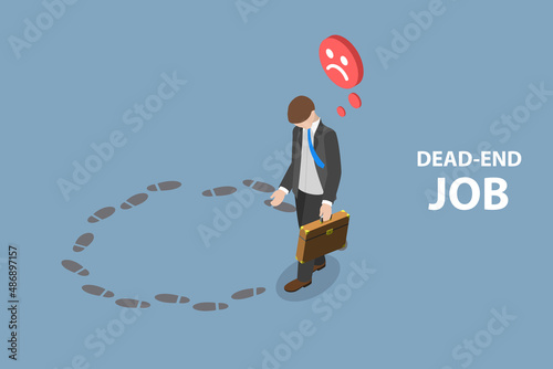 3D Isometric Flat Vector Conceptual Illustration of Dead-end Job, Facing Business Challenges