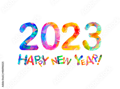 Congratulation card. Happy New Year 2023. Triangular letters