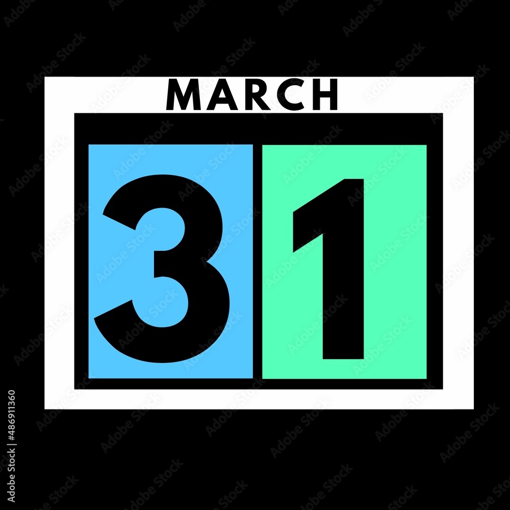 March 31 . colored flat daily calendar icon .date ,day, month .calendar for the month of March