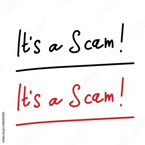 Its a Scam! handwritten. Vector