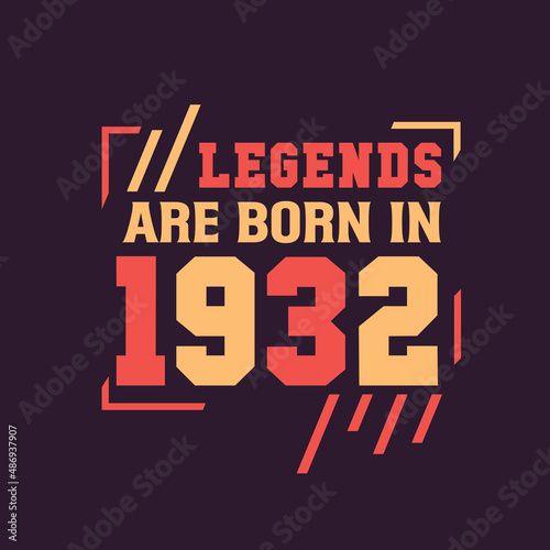 Legends are born in 1932. Birthday of Legend 1932