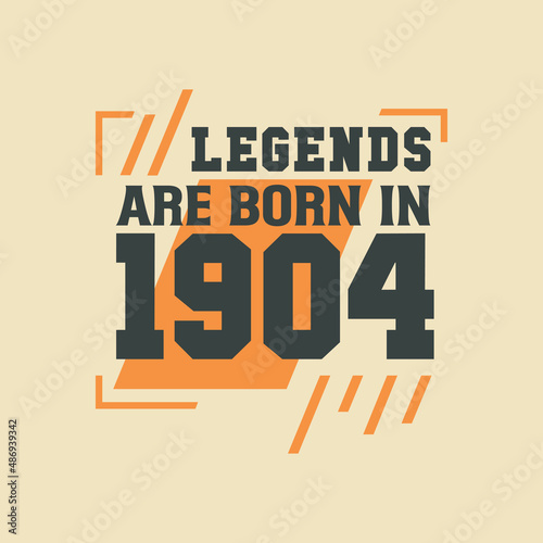 Birthday of Legend 1904, Legends are born in 1904