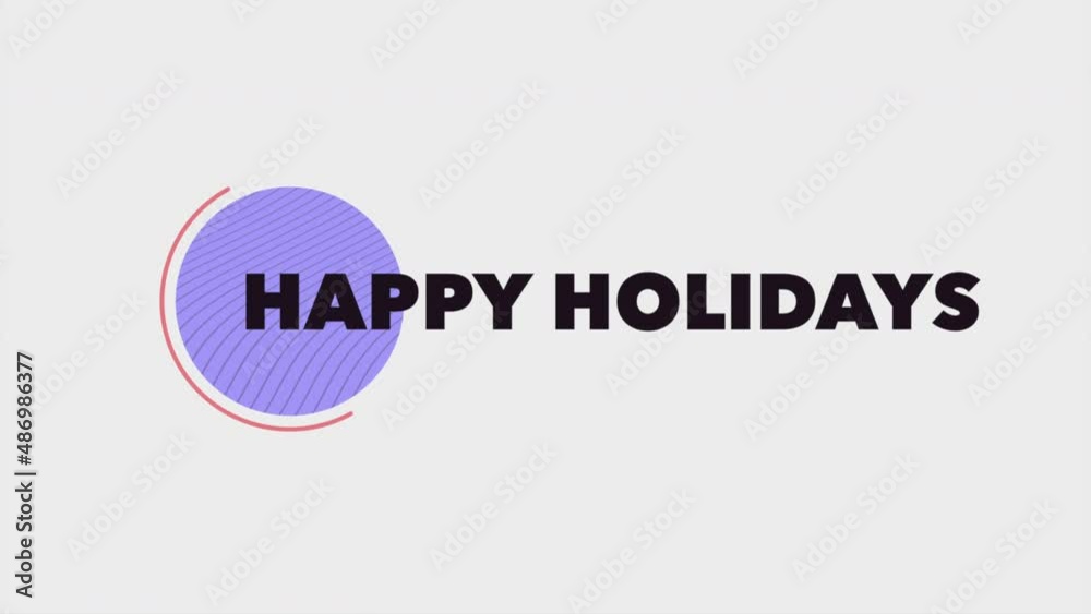 Happy Holidays with blue circle on white color, holidays and promo style background Happy Holidays with blue circle on white color, holidays and promo style background