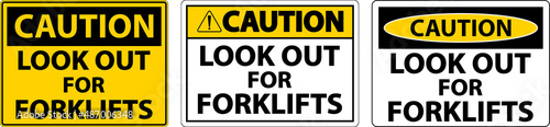 Caution Look Out For Forklifts Sign On White Background