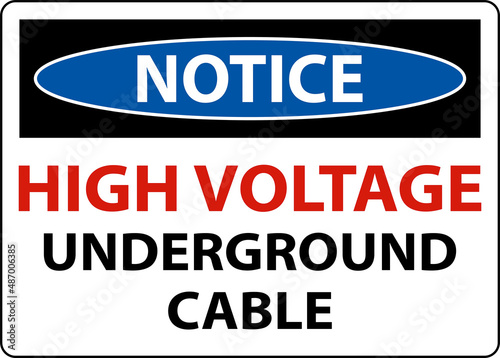 Notice High Voltage Cable Underground Sign On White Background