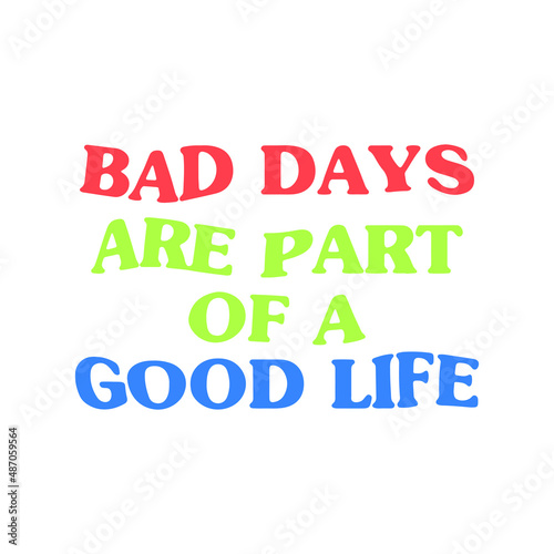 vector themed typography bad day