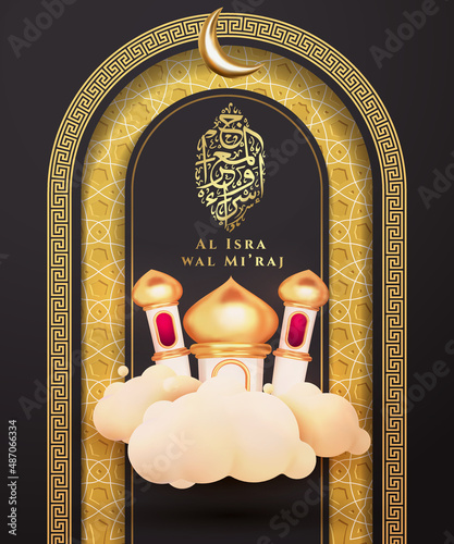 islamic vector background 3d. al isra wal mi'raj arabic islamic calligraphy flyer template. greeting card gold. cute 3d flying mosque