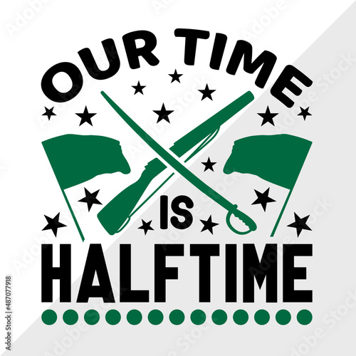 Fototapeta Our Time Is Halftime SVG Cut File | Marching Band Svg | Color Guard Svg | Color