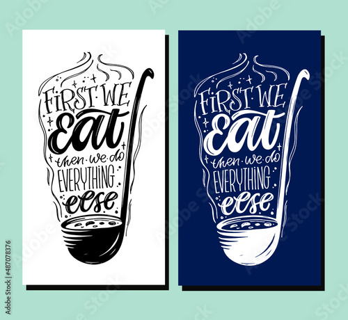 Cute hand drawn doodle lettering postcard about food. Lettering poster about eat, drink, cooking.