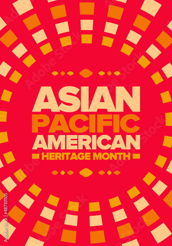 Asian Pacific American Heritage Month in May. Сelebrates the culture, traditions and history of Asian Americans and Pacific Islanders in United States. Vector poster. Illustration with east pattern