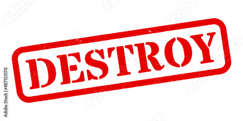 ‘Destroy’ Red Rubber Stamp