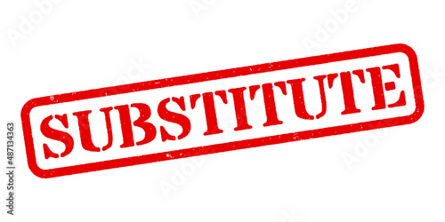 ‘Substitute’ Red Rubber Stamp