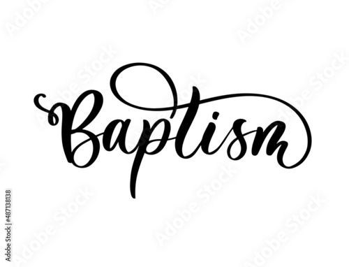 Baptism hand lettering inscription for invitation card.