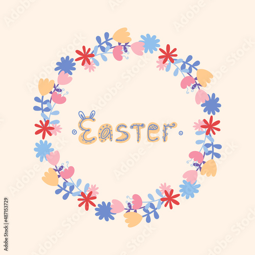 Hand drawn flowers wreath and hand written lettering Easter.