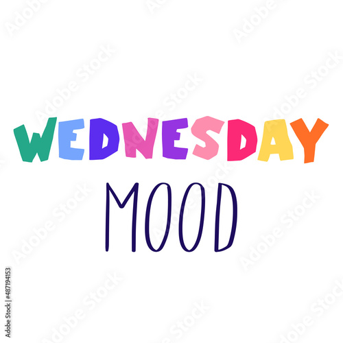 Short phrase for blog, social media post, banner or posrer. Colorful simple handwritten lettering. Hand drawn text in funny kids style. Print for T-shirts, slogan. Cute vector illustration