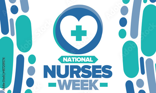 National Nurses Week. Medical and health care concept. Fighters against viruses and diseases. Thank you nurses. In honour of the nurses and doctors. Celebrated annual in United States. Vector poster