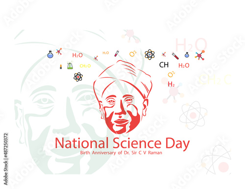 national science day vector illustration design and sir chandrasekhara venkata Raman suitable for school graduation event of national science