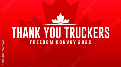 Freedom convoy canada 2022, fight for freedom, end all mandates canadian truckers convoy modernc reative banner sign, design concept, social media post with truck icon on a red canadian background 