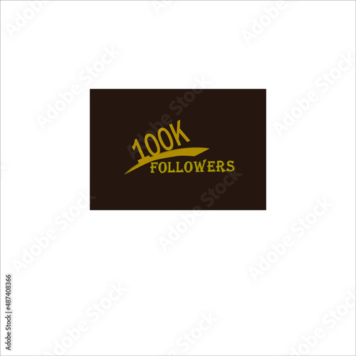 100k follower yellow brownish banner and vector art illustration