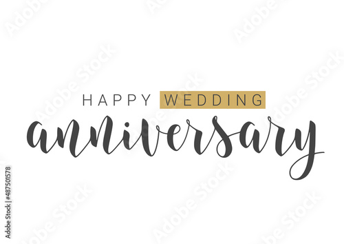 Vector Illustration. Handwritten Lettering of Happy Wedding Anniversary. Template for Banner, Card, Label, Postcard, Poster, Sticker, Print or Web Product. Objects Isolated on White Background.