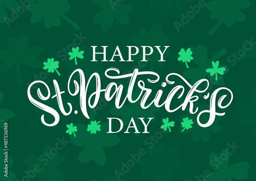 Happy St. Patricks day celtic lettering logo on green clover and shamrock background. Lucky saint patricks concept as card, postcard, invitation, poster, banner, tag, label template.