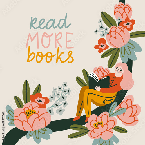 Poster about love to reading. Vector cute illustration with young woman reading a book. Lettering - Read more books. 