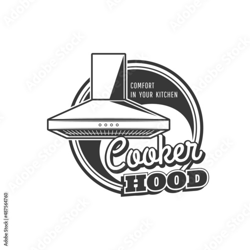 Cooker hood installation service icon. Home ventilation and smell extraction system install, repair and maintenance service monochrome vector label, emblem or icon with house or restaurant cooker hood