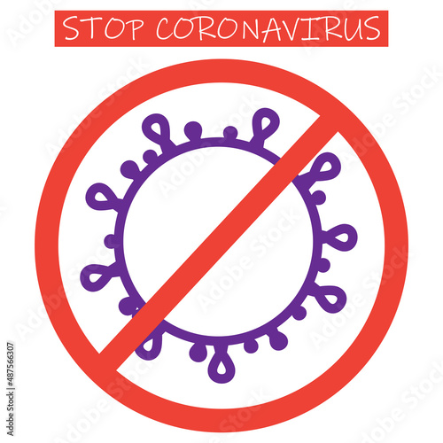 Stop coronavirus sign. Stop virus sign. Vector isolated on white. Dangerous bacteria Icon.Flat coronavirus bacteria icon. Virus cells vector. Coronavirus bacteria COVID-2019. Dangerous cell from China