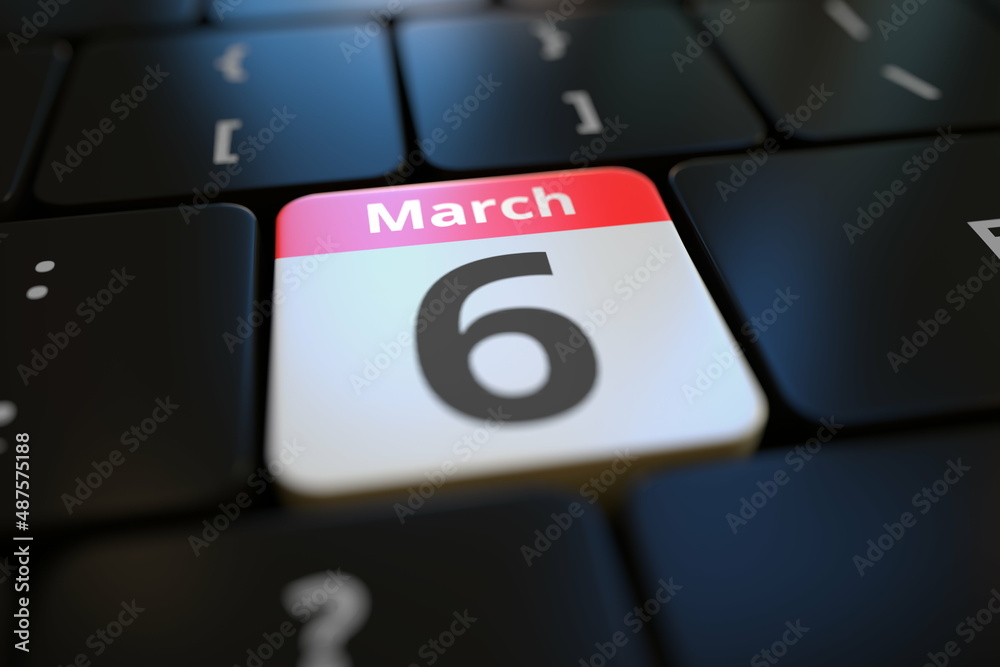March 6 date on a keyboard key, conceptual 3d rendering March 6 date on a keyboard key, conceptual 3d rendering