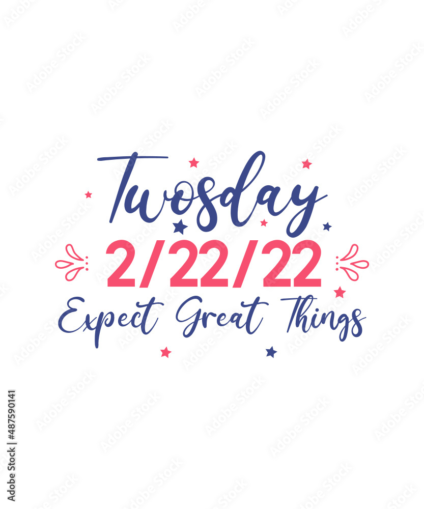 Twosday Svg Bundle, Teacher svg, TwosDay Shirt svg, February 22nd 2022, 2nd Grade Teacher on 2s Day, Happy Twosday 2-22-22, File for Cricut