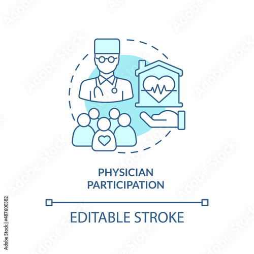 Physician participation turquoise concept icon. Therapist consultation. Hospice care abstract idea thin line illustration. Isolated outline drawing. Editable stroke. Arial, Myriad Pro-Bold fonts used