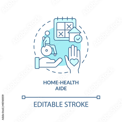 Home-health aide turquoise concept icon. Seriously ill patient care. Hospice service abstract idea thin line illustration. Isolated outline drawing. Editable stroke. Arial, Myriad Pro-Bold fonts used