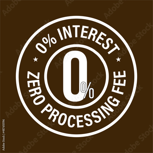 finance abstract, zero interest, zero processing fee vector stamp