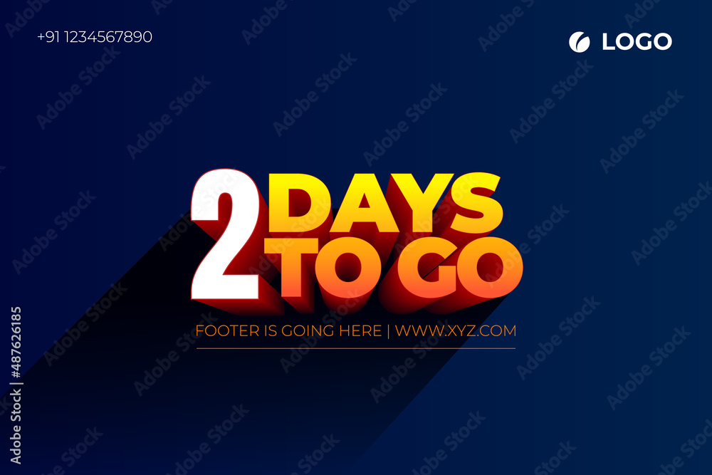 © Kamlesh Kungiri - Two days Left, 2 days to go.3D Vector typographic design.days countdown. Two days to go.sale price offer, 2 days only.