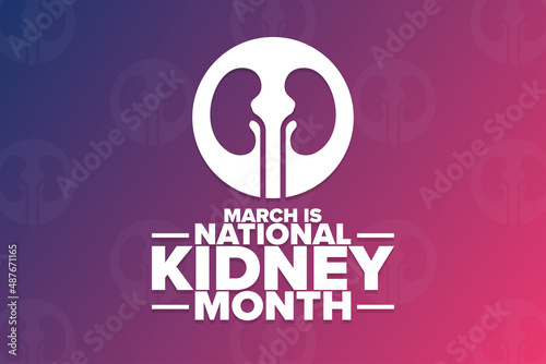 March is National Kidney Month. Holiday concept. Template for background, banner, card, poster with text inscription. Vector EPS10 illustration.