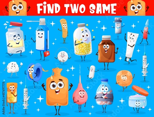 Find two same drugs, pill and medication characters kids game worksheet. Vector puzzle or maze, attention test with funny cartoon pills, capsules and syringes, cotton wool, enemas and medicine bottles